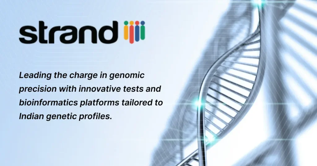 Strand Life Sciences Leads India's Genetic Revolution with Precision and Confidence