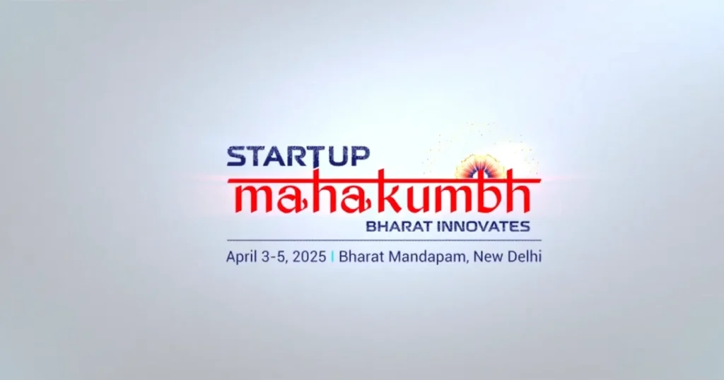 India Gears Up for Startup Mahakumbh 2.0 with Global Delegates and Expansive Themes